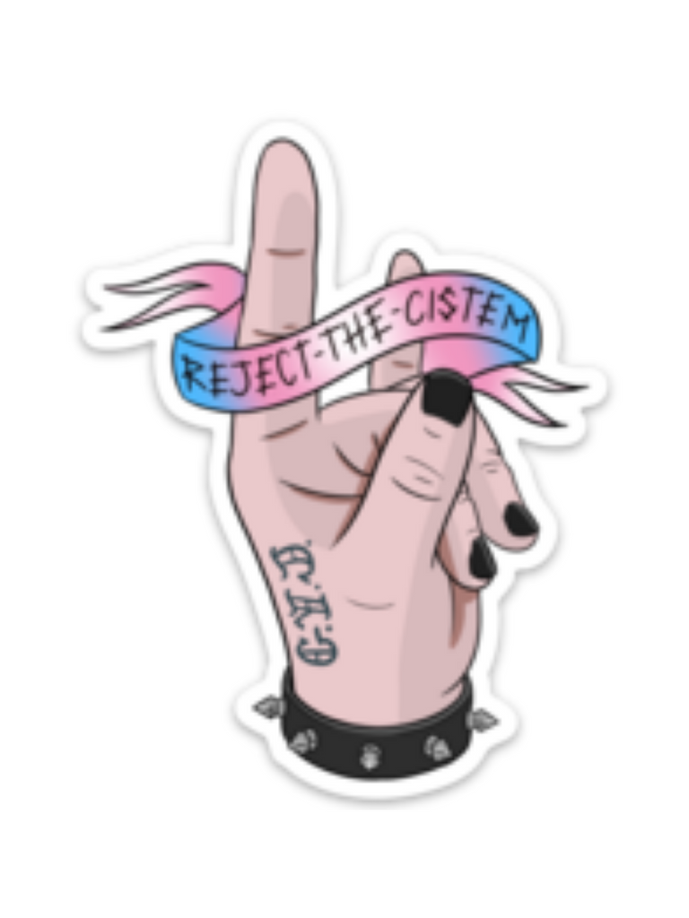 A vinyl sticker of a tattooed hand doing the sign of horns with a transflag banner that says "reject the cistem"