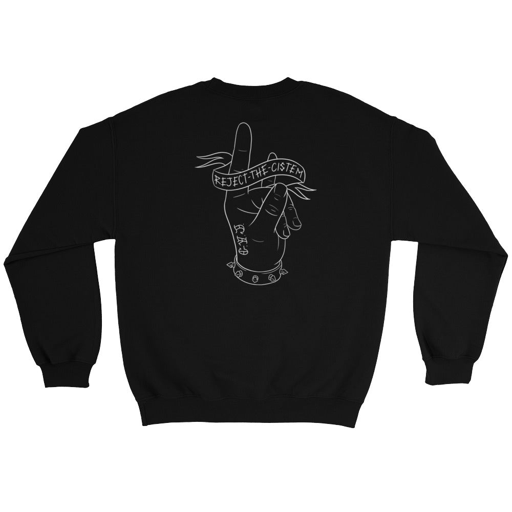 Reject the Cistem - Sweatshirt