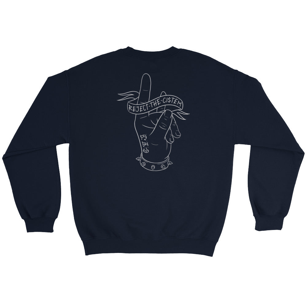 Reject the Cistem - Sweatshirt