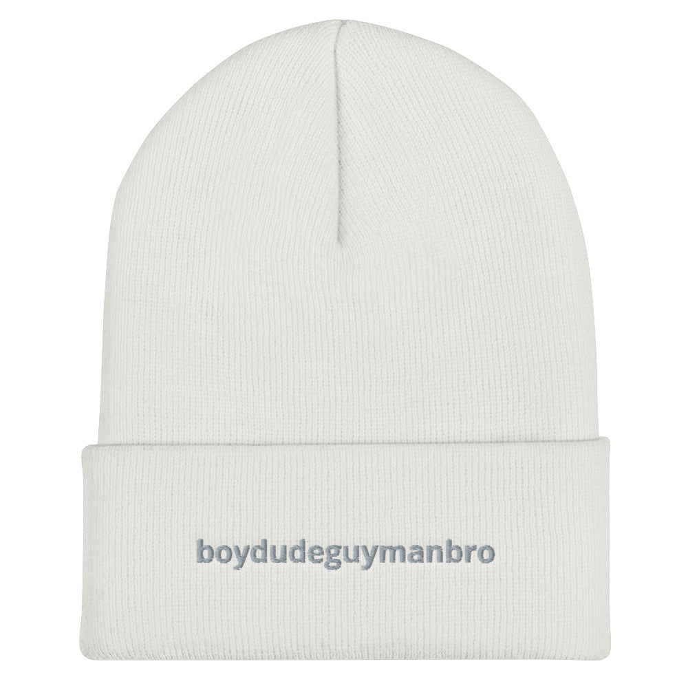 boydudeguymanbro Cuffed Beanie