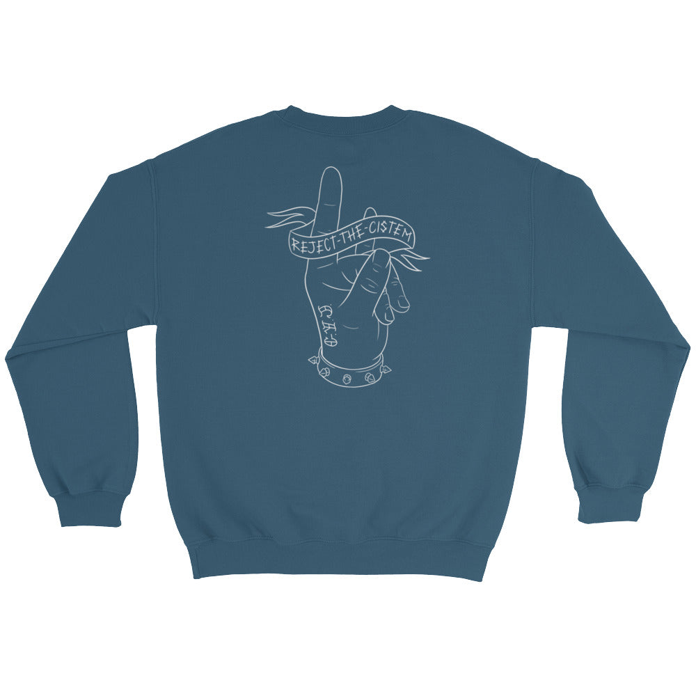 Reject the Cistem - Sweatshirt
